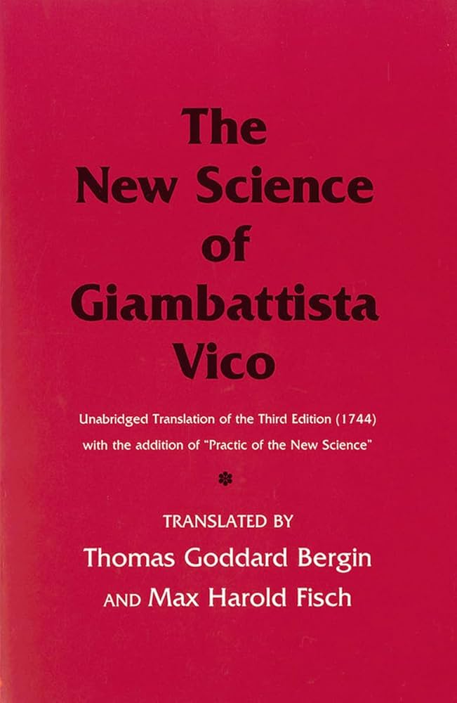 The New Science of Giambattista Vico: Unabridged Translation